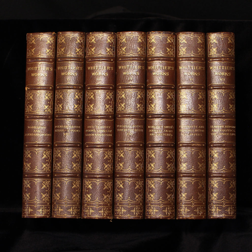 The Complete Writings of John Greenleaf Whittier- Seven Volumes