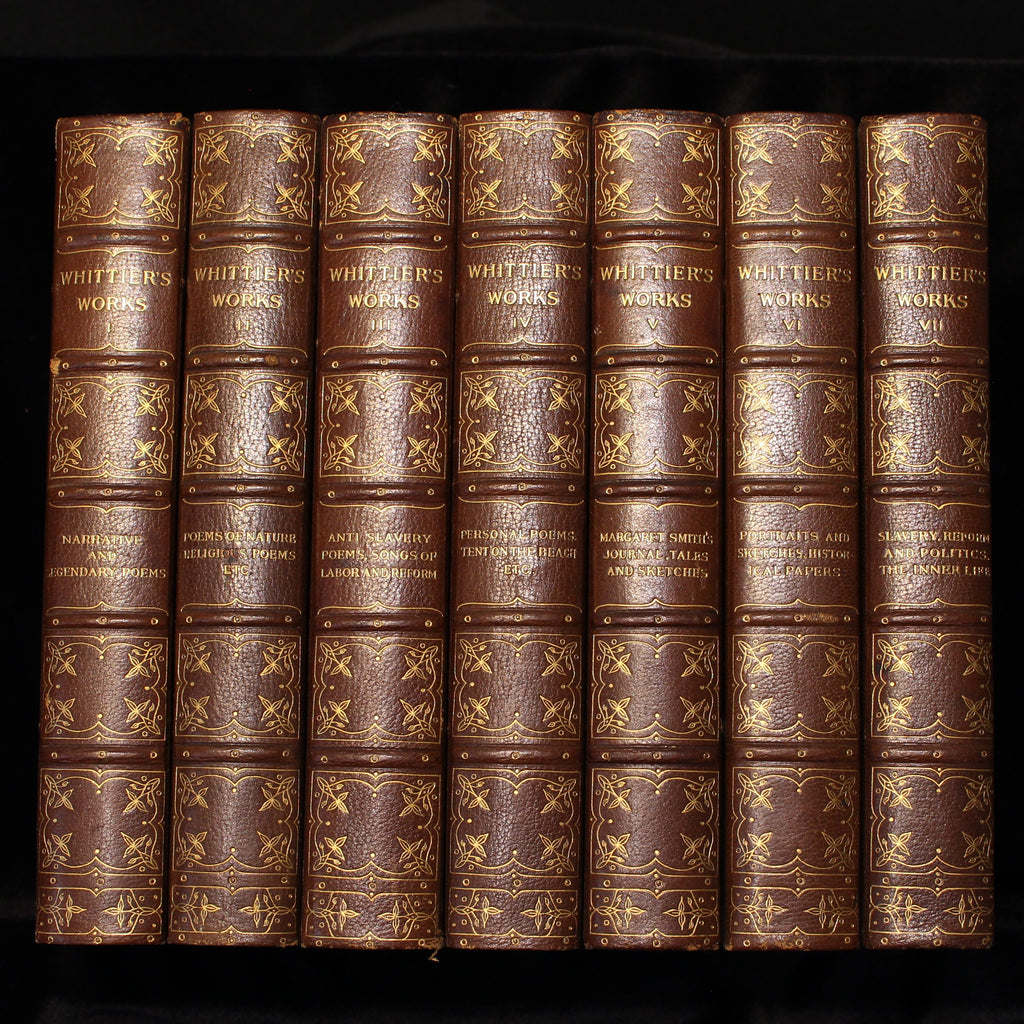 The Complete Writings of John Greenleaf Whittier- Seven Volumes